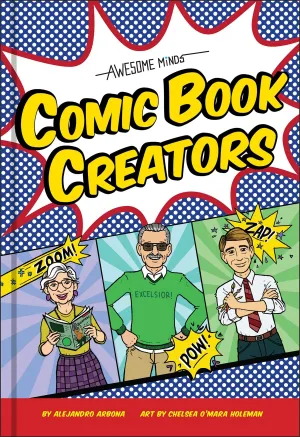 Awesome Minds: Comic Book Creators