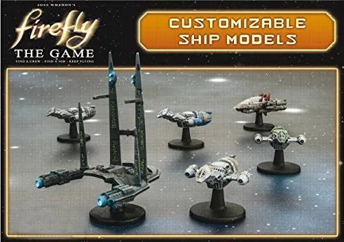 Firefly: Customizable Ship Models